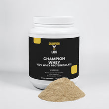 Load image into Gallery viewer, Champion Whey - 100% Whey Protein Isolate (Vanilla)