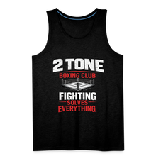 Load image into Gallery viewer, 2 Tone Fight Solves Everything Men’s Premium Tank - charcoal grey