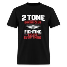 Load image into Gallery viewer, Budget Men's 2 Tone Boxing Club Fighting Solves Everything T-Shirt | GILDAN 5000 - black
