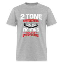 Load image into Gallery viewer, Budget Men's 2 Tone Boxing Club Fighting Solves Everything T-Shirt | GILDAN 5000 - heather gray
