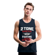 Load image into Gallery viewer, 2 Tone Fight Solves Everything Men’s Premium Tank - deep navy
